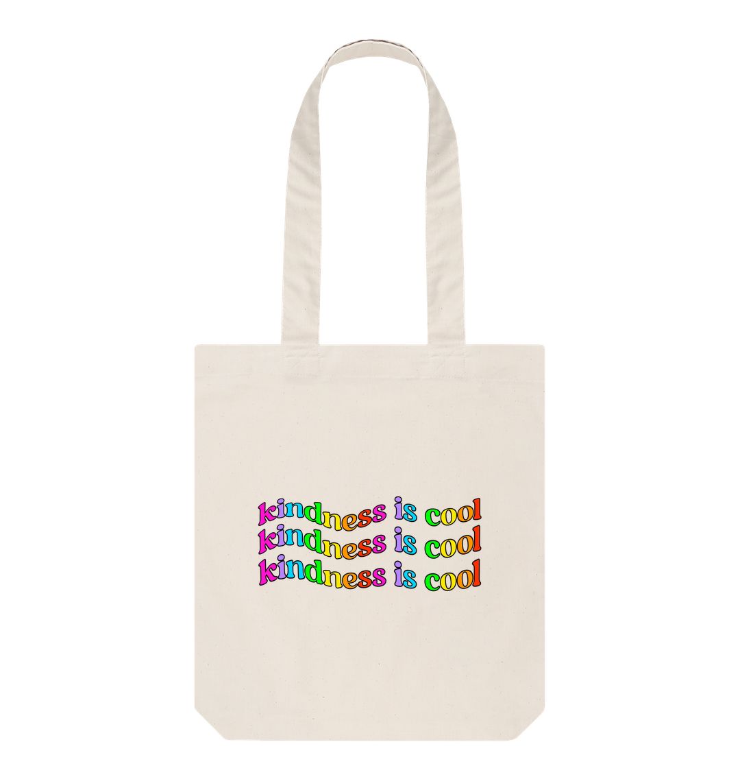 Natural Kindness is Cool Organic Tote