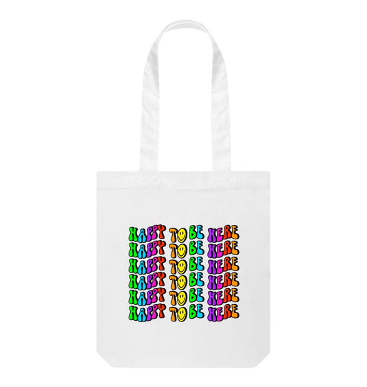White Happy to be here tote