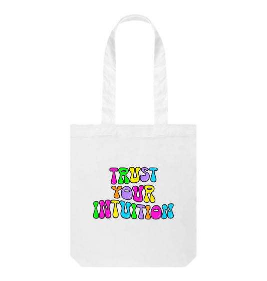 White Trust Your Intuition Organic Tote
