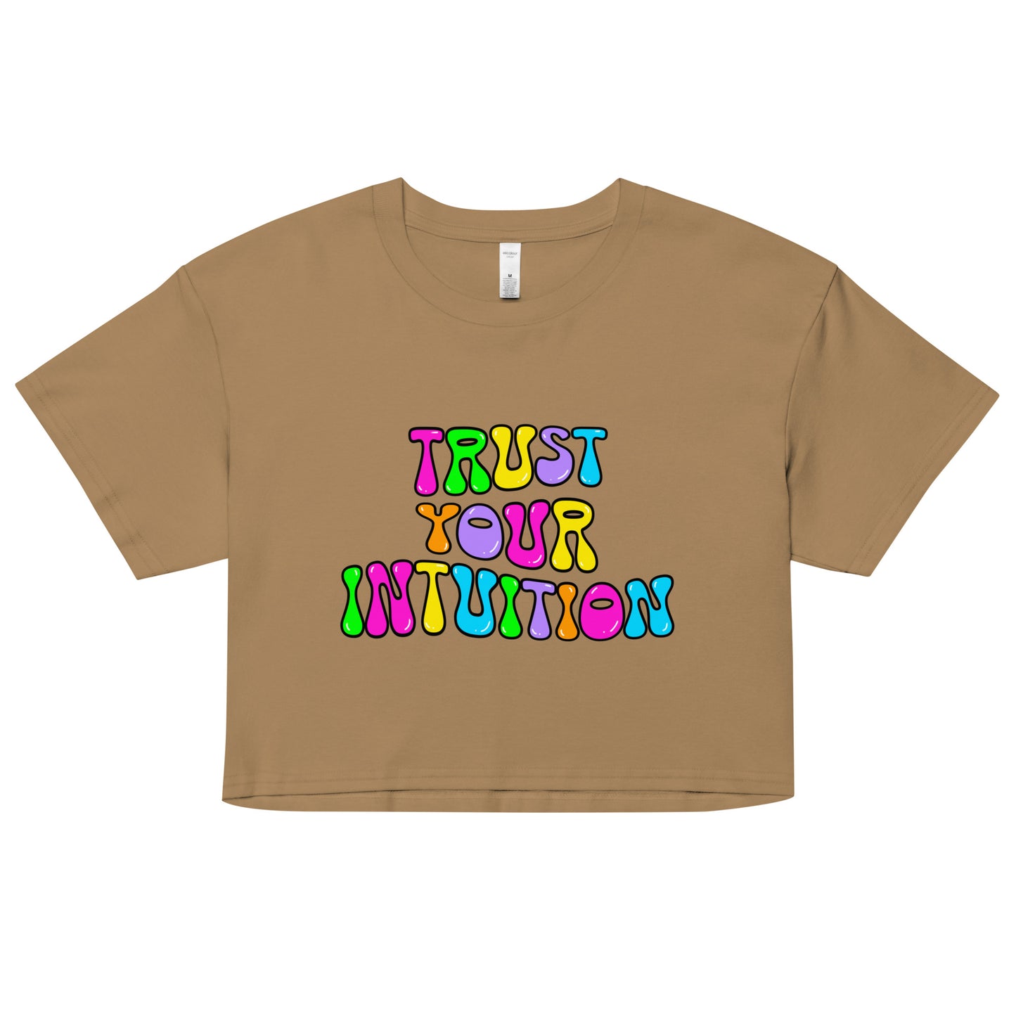 Trust Your Intuition Crop Top