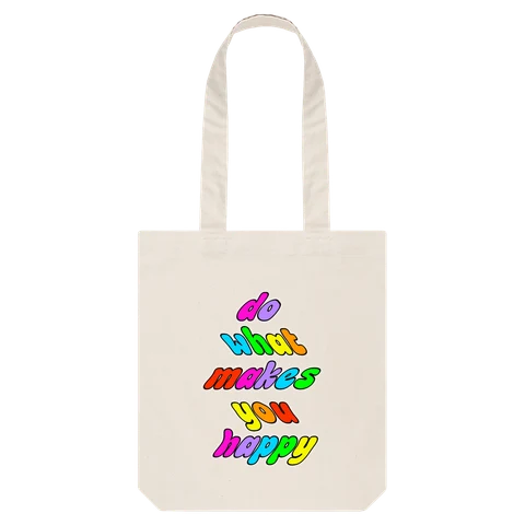 Do What Makes You Happy Organic Tote