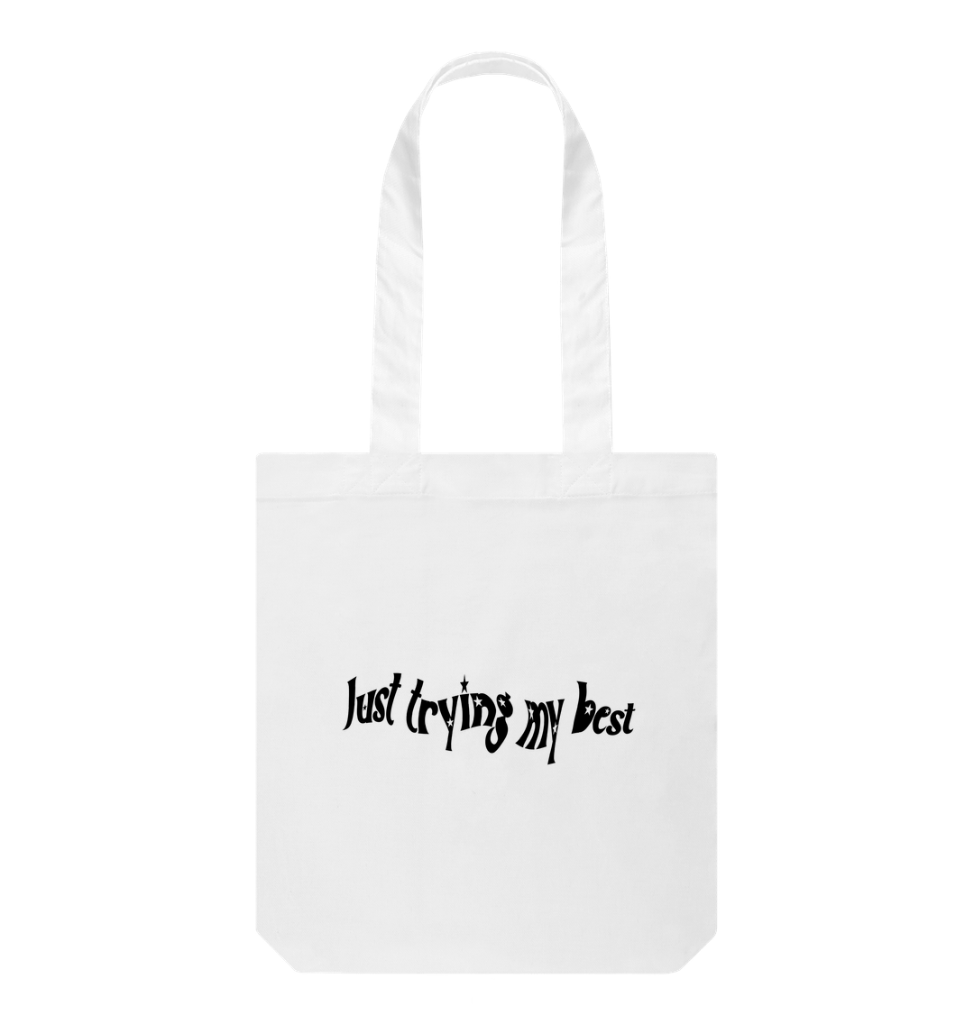 White Trying My Best Organic Tote